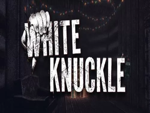 White Knuckle: Trucs van het Spel White Knuckle: Verhaal van het Spel