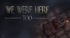 We Were Here Too: Walkthrough, Guide and Secrets for PC: Game Guide