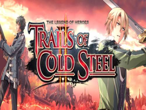 Soluce et Guide de The Legend of Heroes: Trails of Cold Steel II pour PC / PSVITA