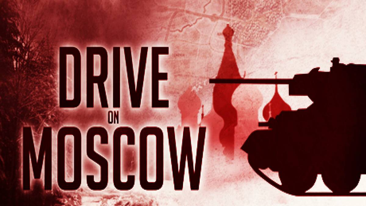 Drive on Moscow: 