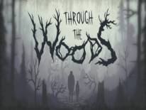 <b>Through the Woods</b> cheats and codes (<b>PC / PS4 / XBOX ONE</b>)
