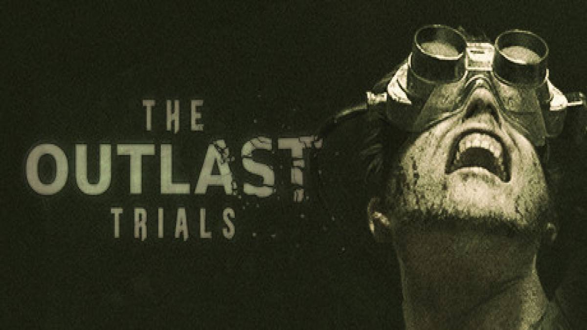 The Outlast Trials: 
