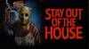 Walkthrough en Gids van Stay Out of the House voor PS5 / SWITCH / PC