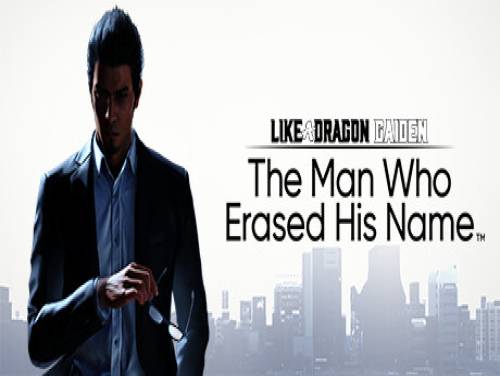 Soluzione e Guida di Like a Dragon Gaiden: The Man Who Erased His Name per PC