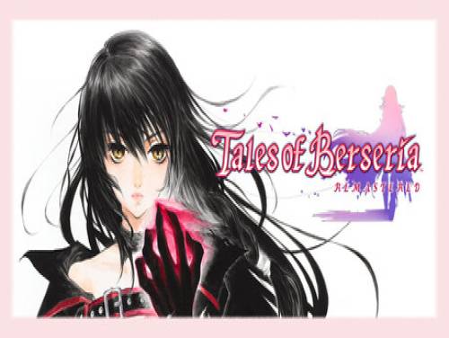 Soluce et Guide de Tales of Berseria Remastered pour PC Soluce et Guide de Tales of Berseria Remastered pour PC