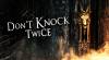 Soluzione e Guida di Don't Knock Twice per PC / PS4 / XBOX-ONE