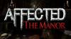Soluzione e Guida di Affected: The Manor per PC
