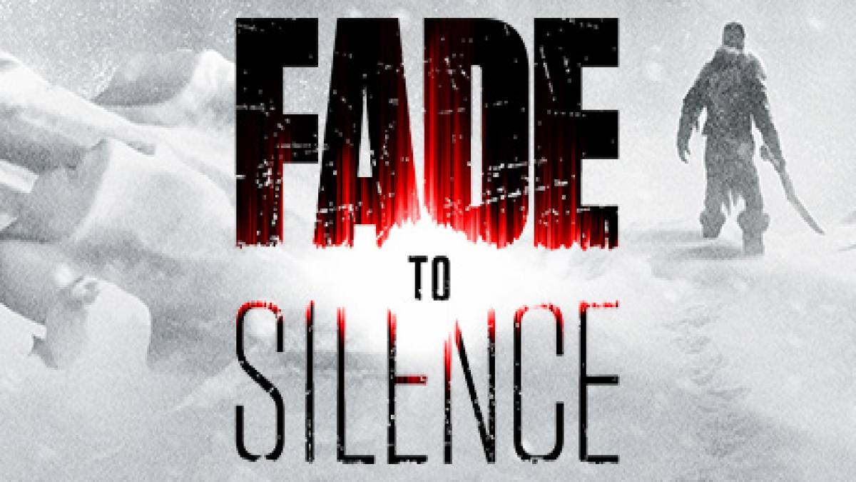 Fade to Silence Cheats • Apocanow.com