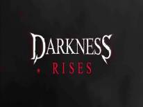 Darkness Rises: soluce et guide • Apocanow.fr