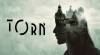 Trucchi di Torn per PC / PS4 Trucchi di Torn per PC / PS4