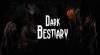 Astuces de Dark Bestiary pour PC