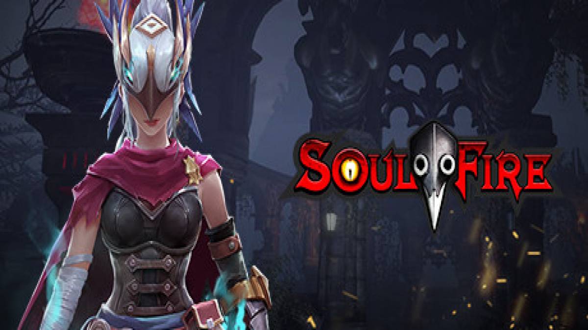 Souls lite. Soulfire.