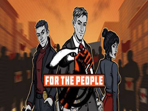 For the People: Verhaal van het Spel