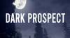 Trucs van Dark Prospect voor PC
