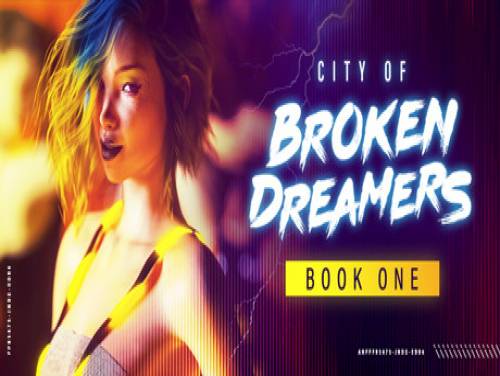 City of Broken Dreamers: Book One: Trama del juego