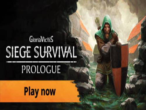 Siege Survival: Gloria Victis Prologue: Trama del Gioco