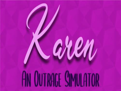 Karen: An Outrage Simulator: Videospiele Grundstück
