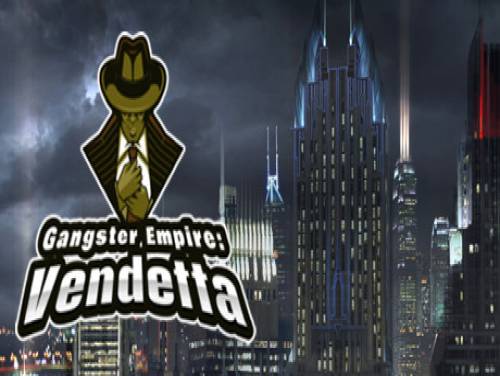 Gangster Empire: Vendetta: Trama del juego