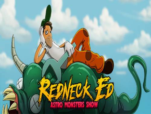 Redneck Ed: Astro Monsters Show: Trama del Gioco