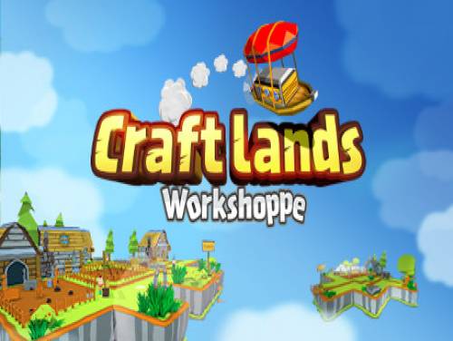 Craftlands Workshoppe: Plot of the game