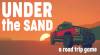 Truques de UNDER the SAND - a road trip game para PC