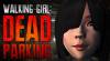 Cheats and codes for Walking Girl: Dead Parking (PC)