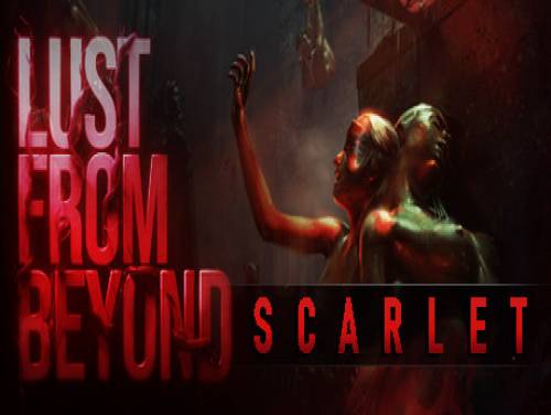 Lust from Beyond: Scarlet: Videospiele Grundstück