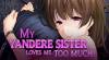 Trucchi di My Yandere Sister loves me too much! per PC Trucchi di My Yandere Sister loves me too much! per PC