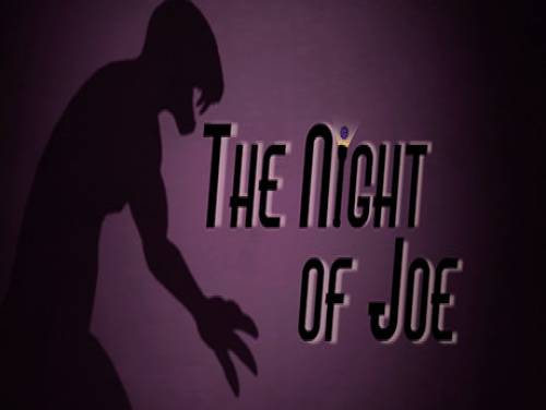 The Night of Joe: Trame du jeu