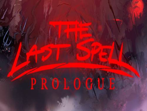 The Last Spell: Prologue: Trama del Gioco