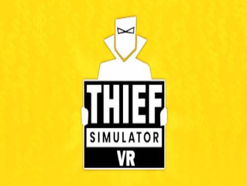 Thief Simulator VR: Plot of the game