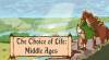 Trucchi di The Choice of Life: Middle Ages per PC