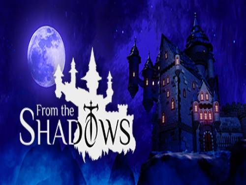 From the Shadows: Trame du jeu
