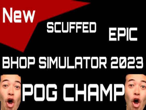 *NEW* SCUFFED EPIC BHOP SIMULATOR 2023 (POG CHAMP): Plot of the game