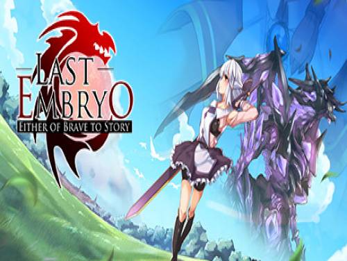 LAST EMBRYO -EITHER OF BRAVE TO STORY-: Trama del juego