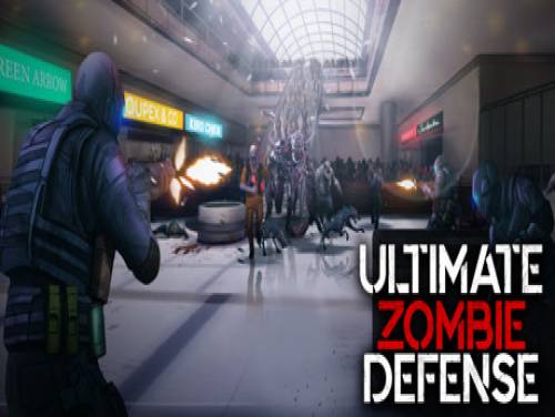 Ultimate Zombie Defense: Plot of the game