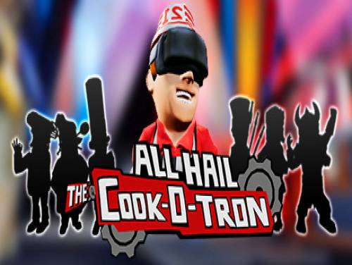 All Hail The Cook-o-tron: Videospiele Grundstück