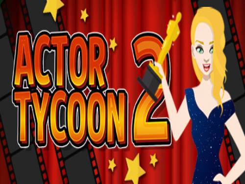 Actor Tycoon 2: Trama del Gioco