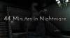 Trucchi di 44 Minutes in Nightmare per PC