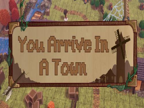 You Arrive in a Town: Plot of the game
