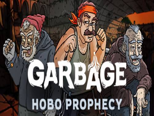 Garbage: Hobo Prophecy: Trama del juego