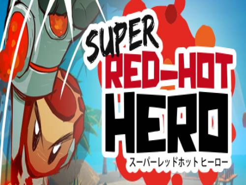 Super Red-Hot Hero: Videospiele Grundstück