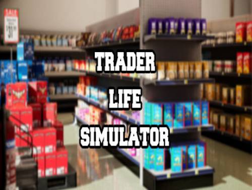 Trader Life Simulator: Trame du jeu