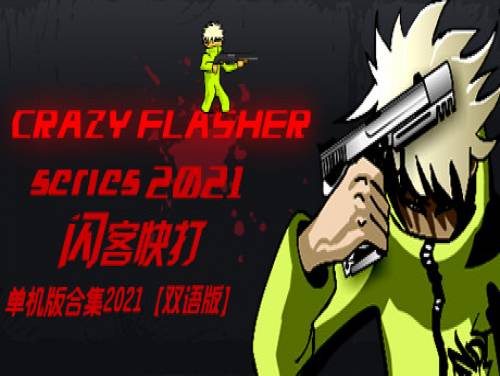 Crazy Flasher Series 2021: Plot of the game