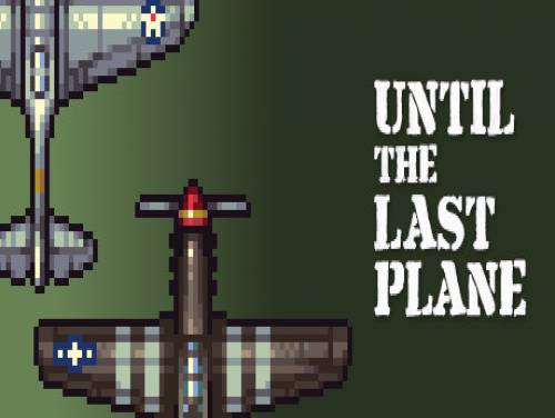 Until the Last Plane: Verhaal van het Spel