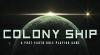 Colony Ship: A Post-Earth Role Playing Game: Trainer (0.8.157): Bearbeiten: XP, Spielgeschwindigkeit & Bearbeiten: DEX max