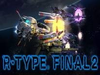 Truques de R-Type Final 2 para ALL-VERSIONS / PC / PS4 / SWITCH / XBOX-ONE / XBOX-SERIES-X • Apocanow.pt