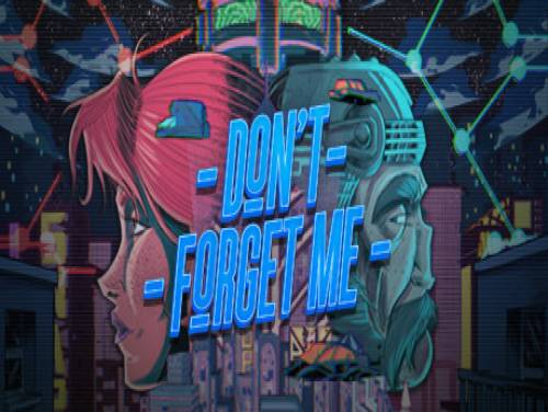 Don't Forget Me: Trame du jeu