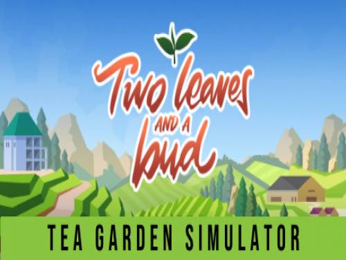 Two Leaves and a bud - Tea Garden Simulator: Videospiele Grundstück
