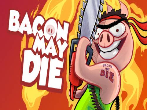 Bacon May Die: Trama del Gioco
